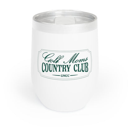 Golf Moms Country Club Chill Wine Tumbler