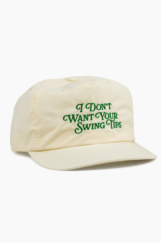 I Dont Want Your Swing Tips Hat - (Recycled Nylon)